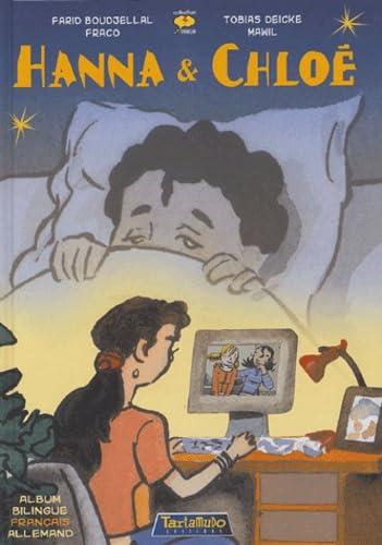 Hanna & Chloé : Hanna und Chloé: Album bilingue français-allemand
