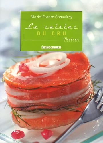 La cuisine du cru