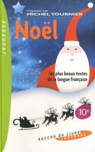Noël: Une anthologie des plus beaux textes de la littérature française