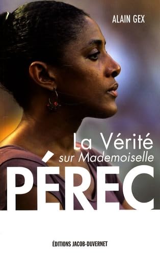 VERITE SUR MADEMOISELLE PEREC