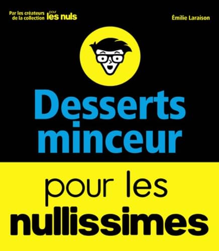 Desserts minceur pour les nullissimes