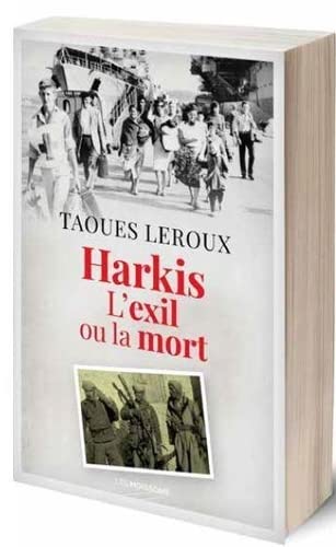 Harkis: L'exil ou la mort