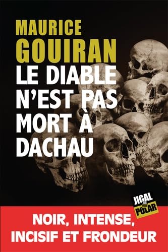 Le diable n'est pas mort à Dachau