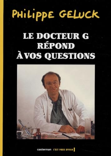 Le Docteur G. répond à vos questions