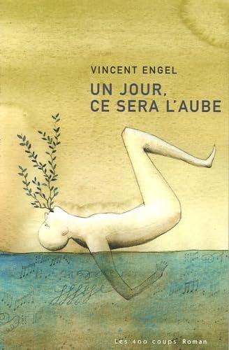 Un jour, ce sera l'aube