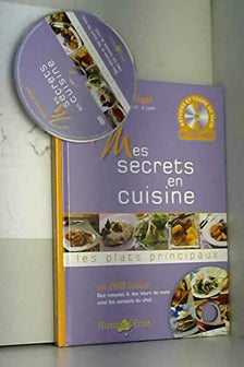 Mes Secrets En Cuisine - Les plats principaux + DVD inclus