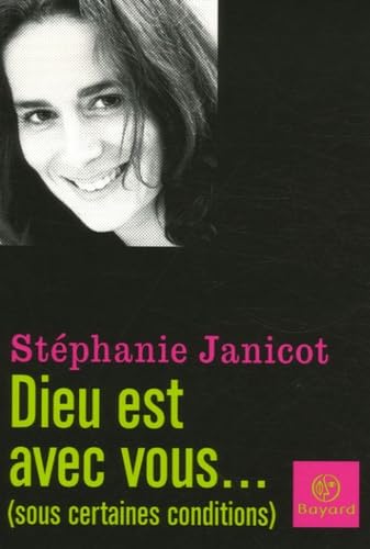 Dieu est avec vous... (sous certaines conditions)