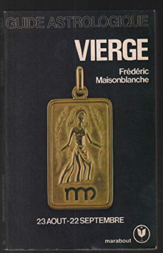 Vierge / 23 aout-22 septembre