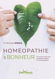 Homéopathie et bonheur: Comment retrouver la sérénité grâce à l'homéopathie