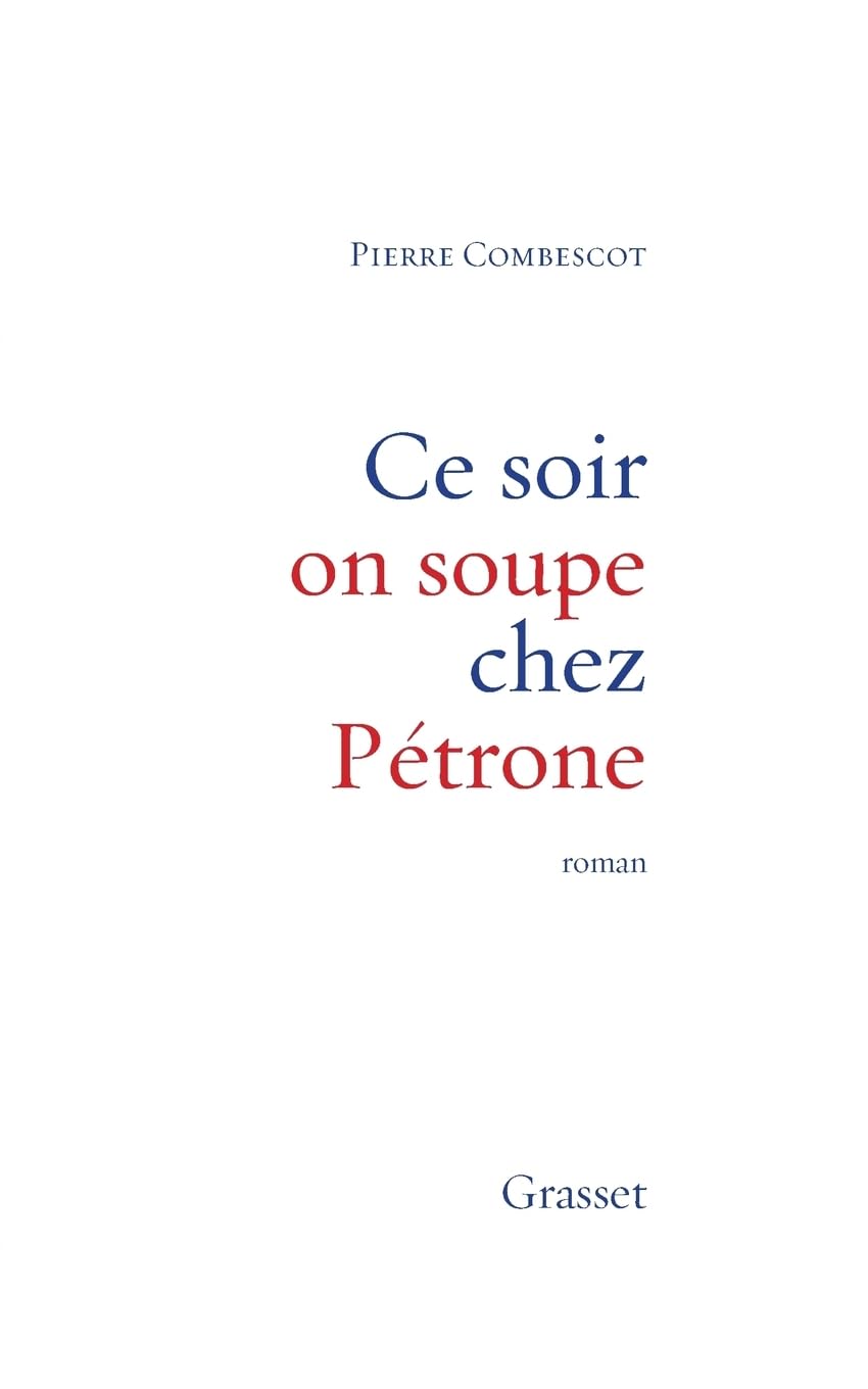 Ce soir on soupe chez Pétrone