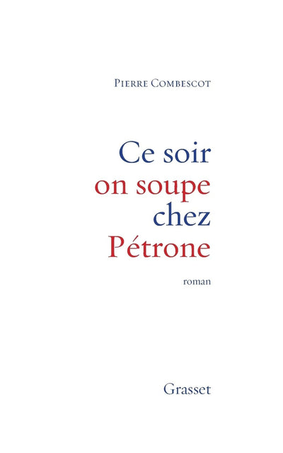 Ce soir on soupe chez Pétrone