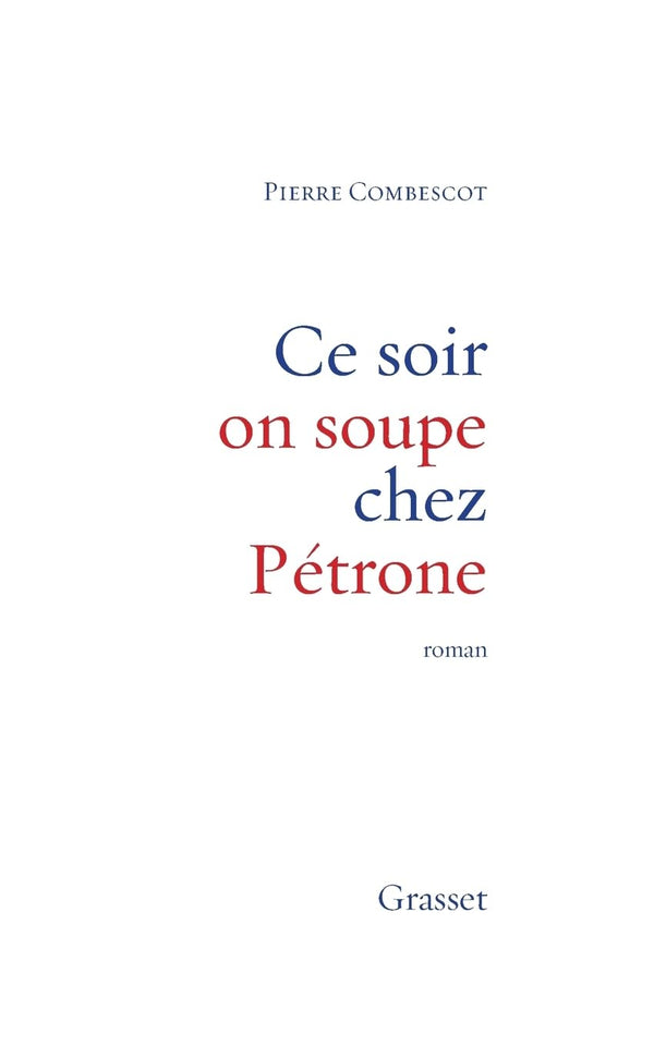 Ce soir on soupe chez Pétrone