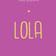 40 Le Livre de mon prénom - Lola