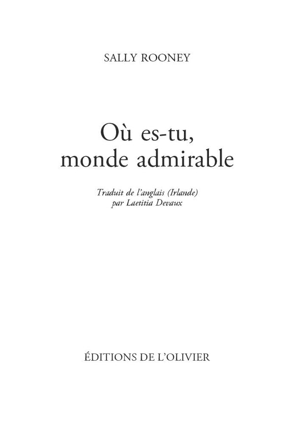 Où es-tu, monde admirable