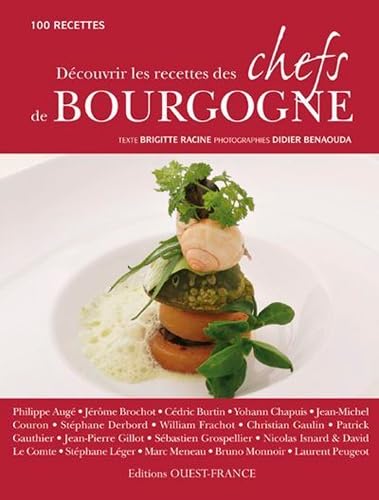 Découvrir les recettes des chefs de Bourgogne