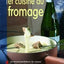 Fondues, raclettes et cuisine au fromage