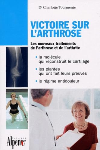 Victoire sur l'arthrose