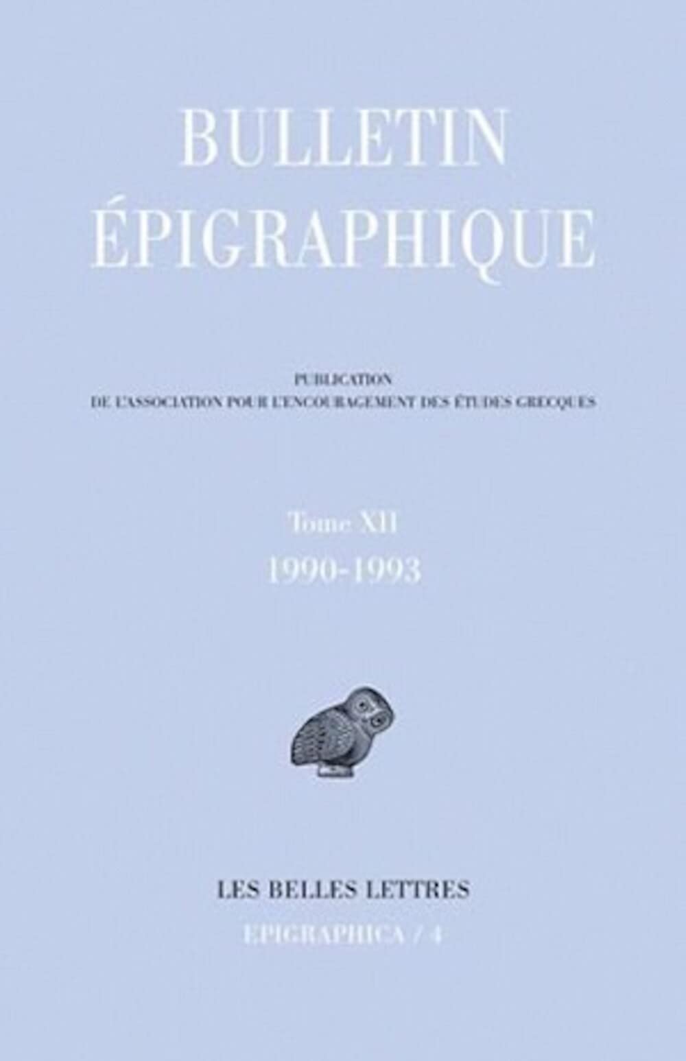 Epigraphica n°4: Bulletin épigraphique 1990-1993