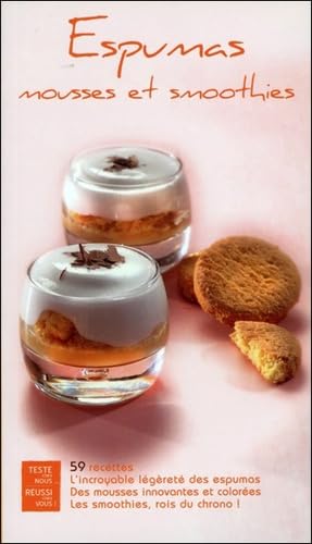 Espumas mousses et smoothies - 59 recettes