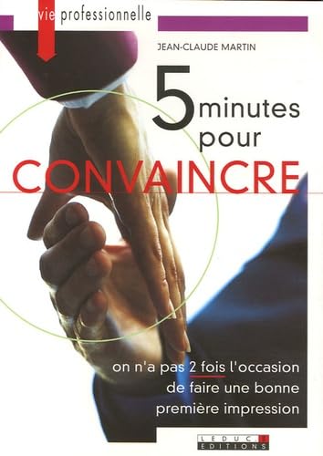 5 Minutes pour convaincre