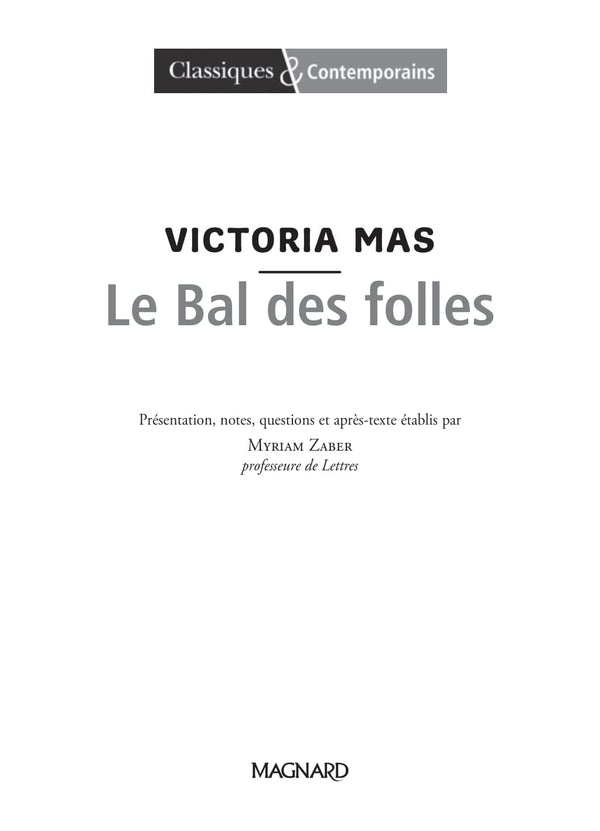 Le Bal des Folles - Classiques et Contemporains