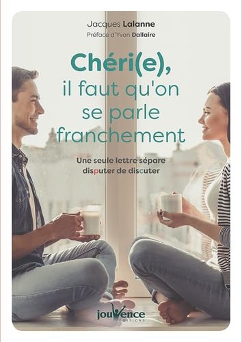 Chéri(e), il faut qu'on se parle franchement: Une seule lettre sépare disputer de discuter