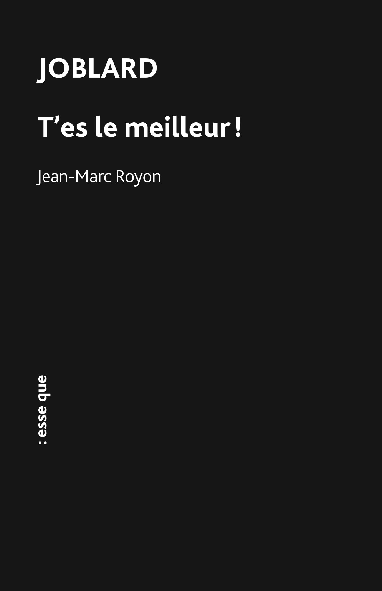Joblard t'es le meilleur ! (2022)