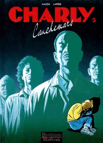 Charly Tome 5 : Cauchemars