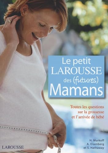 Le petit Larousse des (futures) Mamans