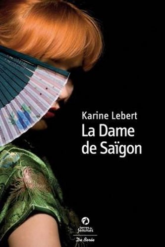 Dame de Saigon (la)