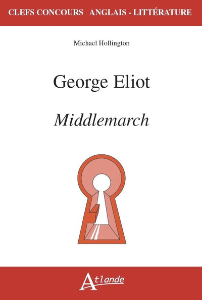 George Eliot. Middlemarch