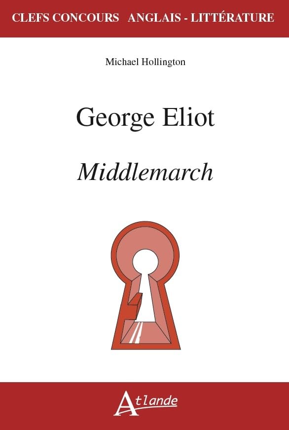 George Eliot. Middlemarch