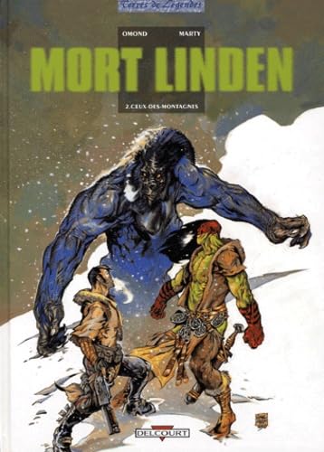 Mort Linden, tome 2 : Ceux des montagnes