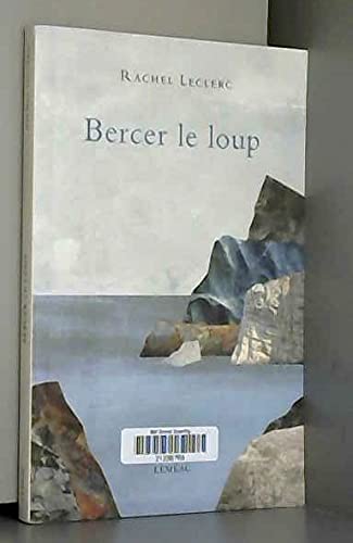 Bercer le loup
