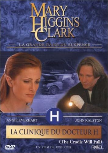 Mary Higgins Clark : La Clinique du docteur H