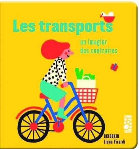 Les transports - Un imagier des contraires
