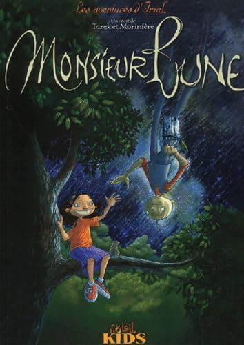 Les Aventures d'Irial, tome 1 : Monsieur Lune