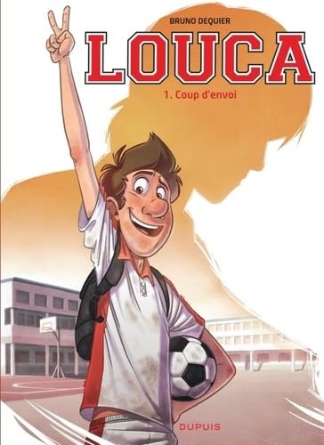 Louca - Tome 1 - Coup d'envoi / Edition spéciale, Limitée (Opé été 2024)