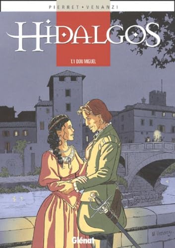 Hidalgos, tome 1 : Don Miguel