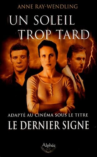 Un soleil trop tard
