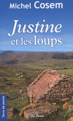 JUSTINE ET LES LOUPS