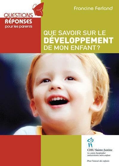 Que savoir sur le développement de mon enfant ?