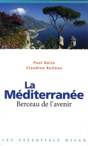 La Méditerranée: Berceau de l'avenir