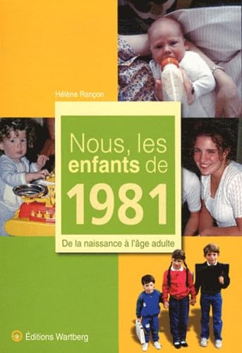 NOUS, LES ENFANTS DE 1981