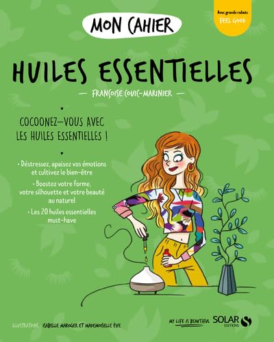 Mon cahier Huiles essentielles new