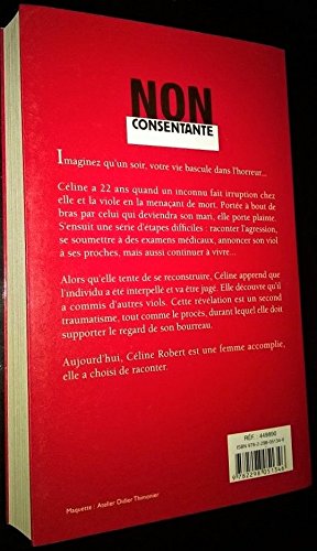 NON CONSENTANTE. Viol et récidive