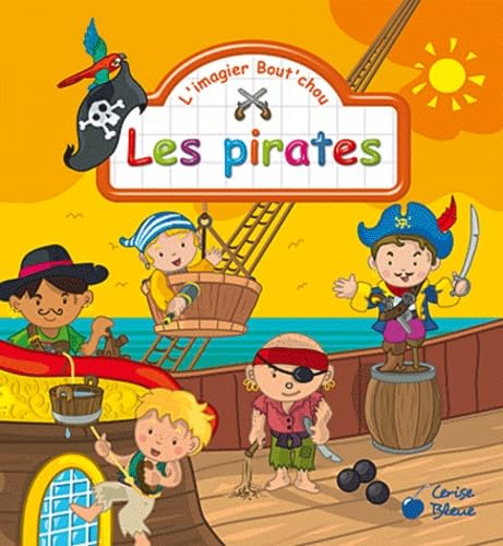 Les pirates (imagiers bout'chou)