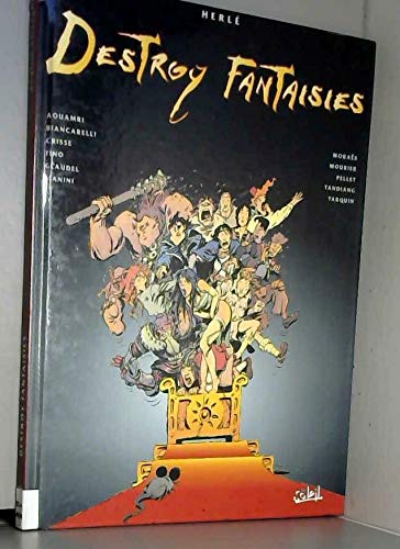 Destroy fantaisies