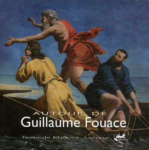 Autour de Guillaume Fouace