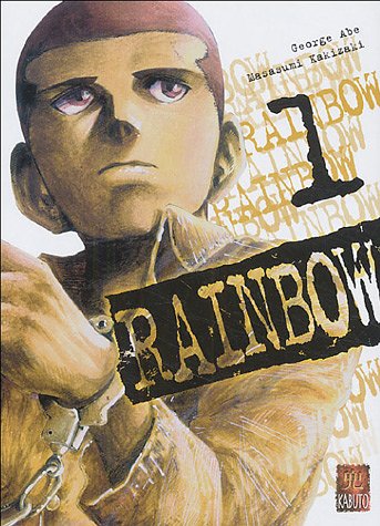 Rainbow, Tome 1 :